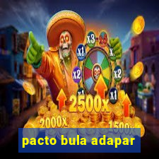 pacto bula adapar